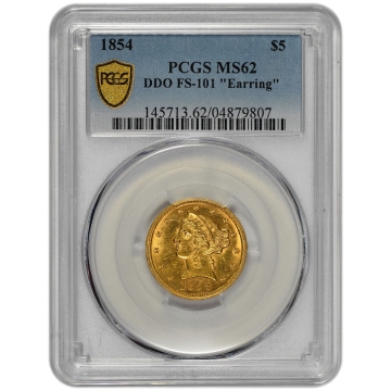 1854 $5 DDO FS-101 "Earring" Liberty Head Half Eagle PCGS MS62 TOP POP (5/0)