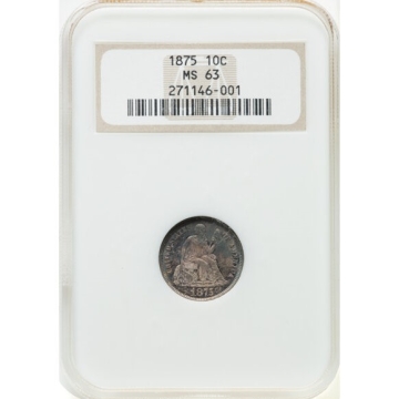 1875 Seated Liberty Dime 10C NGC MS63