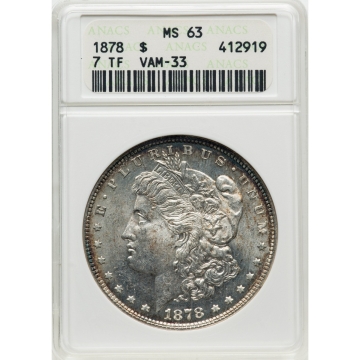 1878 7TF $1 7TF, Vam-33, Reverse of 1878 Morgan Dollar ANACS MS63