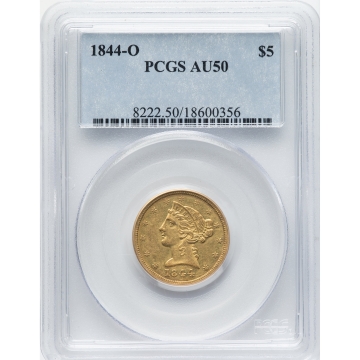 1844-O $5 Liberty Head Half Eagle PCGS AU50