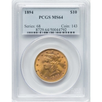 1894 $10 Liberty Head Eagle PCGS MS64 