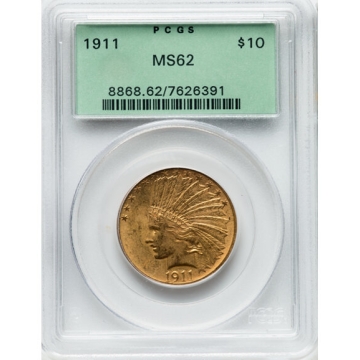 1911 $10 Indian Head PCGS MS62