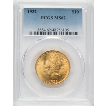 1932 $10 Indian Head PCGS MS62