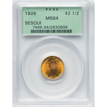 SESQUICENTENNIAL 1926 $2.50 Gold Commemorative PCGS MS64, (OGH), Great Color