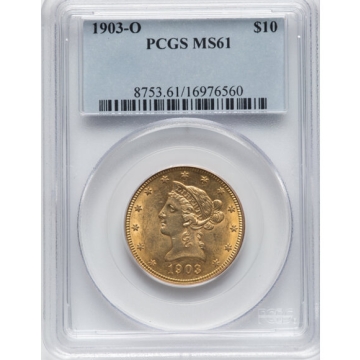 1903-O $10 Liberty Head Eagle PCGS MS61, (OGH)