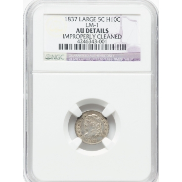 1837 LARGE 5C Capped Bust Half Dime LM-1 H10C NGC AU Details