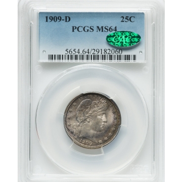 1909-D 25C Barber Quarter PCGS MS64 (CAC)