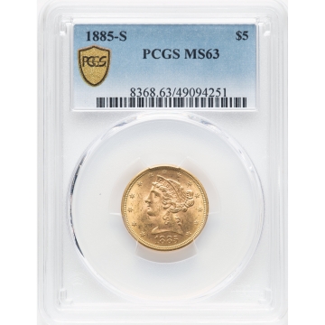 1885-S $5 Liberty Head Half Eagle PCGS MS63