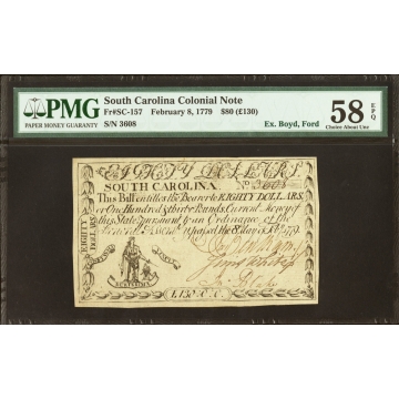 South Carolina February 8, 1779 $80 Fr. SC-157 PMG Choice About Uncirculated 58 EPQ. Stunning $80 Coram Note; Finest PMG Graded