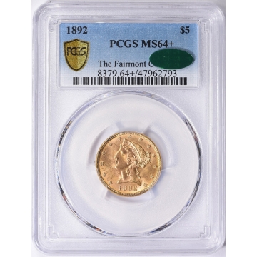 1892 $5 Liberty Head Half Eagle PCGS MS64+ (CAC) The Fairmont collection