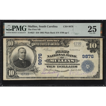 Mullins, South Carolina. $10 1902 Plain Back. Fr. 627. The First NB. Charter #9876. PMG Very Fine 25.