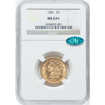 1881 Half Eagle - Motto $5 NGC MS63+, (CAC) 