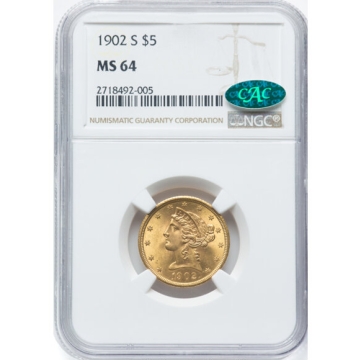 1902-S $5 Liberty Head MS64 NGC (CAC) 