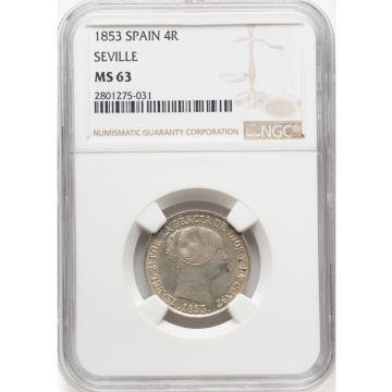 1853 SPAIN SEVILLE 4R NGC MS63