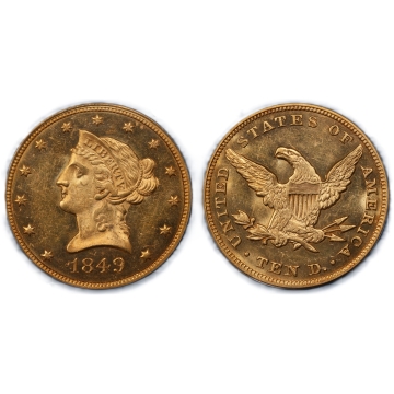 1849 Liberty Gold Eagle $10 PCGS MS-64 (CAC) (OGH) Top Pop (3/0) None Higher