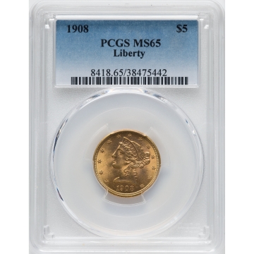 1908 $5 Liberty Liberty Head Half Eagle PCGS MS65