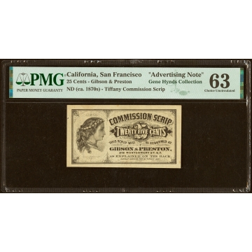 San Francisco, CA- Gibson & Preston 25¢ Tiffany Commission Scrip ND (ca. 1873-74) PMG Choice Uncirculated 63.