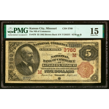 Kansas City, MO - $5 1882 Brown Back Fr. 470 The National Bank of Commerce Ch. # (M)3760 PMG Choice Fine 15.