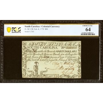 South Carolina February 8, 1779 $90 PCGS Banknote Choice Unc 64. Finest Graded by PCGS Banknote