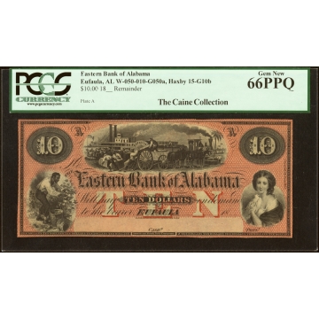 Eufaula, AL- Eastern Bank of Alabama $10 18__ G10b Rosene 68-8 Gunther-Derby (2020) AO-182-$10b Remainder PCGS Gem New 66PPQ.