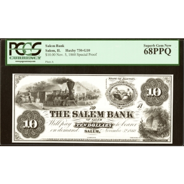 Salem, IL- Salem Bank (of Salem) $10 Nov. 5, 1860 G10 Proprietary Proof PCGS Superb Gem New 68PPQ.