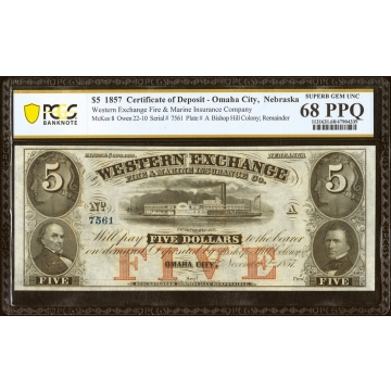 Omaha City, NE (Territory)- Western Exchange Fire & Marine Insurance Co. $5 Nov. 2, 1857 Remainder PCGS Banknote Superb Gem Unc 68 PPQ.